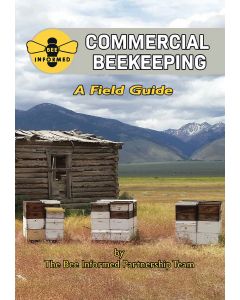 Commercial Beekeeping: A Field Guide